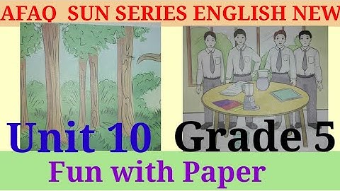 fun with paper Exercise Lesson 10 Grade 5 Afaq Sun Series English new fun with paper Class 5 Unit 10
