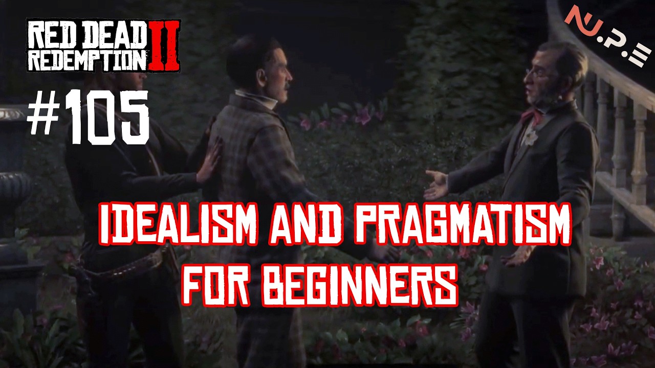 RDR2 -  idealism and pragmatism for beginners / Gameplay Ep.105