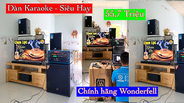 Dàn Siêu Hay “ Lắp Bộ Karaoke Chính Hãng Wonderfell 55,7 Triệu Tại Đồng nai. LH 0903010773