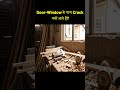 Door Window के पास Crack क्यों आते हैं?