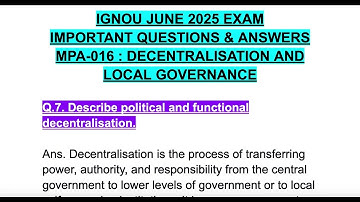 MPA-016 IGNOU JUNE 2025 EXAM IMPORTANT QUESTION & ANSWER Political and functional decentralisation