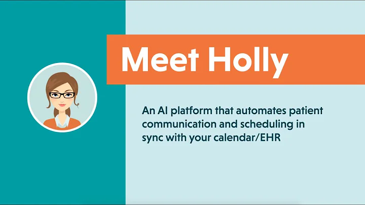 With Holly: Attract and engage more patients throu...