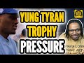 YUNG TYRAN X TROPHY PRESSURE RÉACTION EN DIRECT mp3