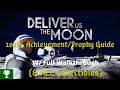 Deliver Us The Moon - 100% Achievement/Trophy Guide (ALL Collectibles & Commentary)