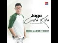 Andika Mahesa feat Dodhy Kangen Band - Jaga Cinta Kita