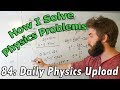 Good Problem Solving Habits For Freshmen Physics Majors