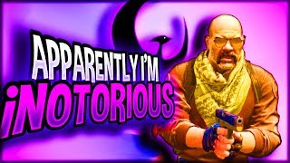 APPARENTLY IM iNoToRiOuS  LOL - CSGO Funny Moments 