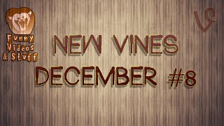 New vines december 2014 #8 | New vines | Funny vines 2014