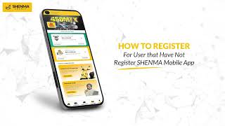 How to Register SHENMA Mobile For Unregistered Account Holder