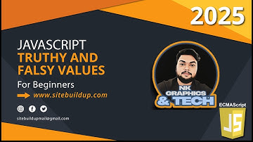 Truthy and Falsy Values in JavaScript | Explained with Examples for Beginners
