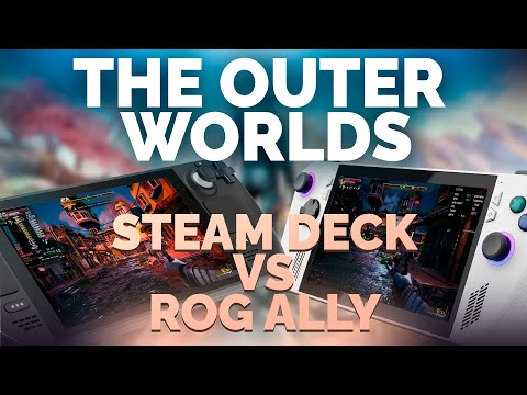 Steam Deck VS ROG Ally: The Outer Worlds 🪐