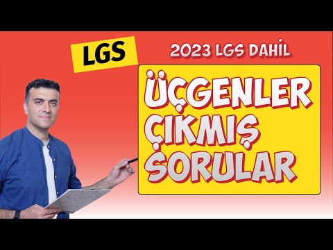 8.sınıf Üçgenler LGS'de Çıkmış Sorular 2023 dahil + PDF