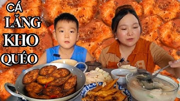 CÁ LĂNG KHO QUÉO,CANH CHUA CÁ LĂNG,EM XIN MỜI CẢ NHÀ CÙNG THƯỞNG THỨC#buacơm#amthuc#canhchua#cakho 