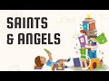 Saints & Angels Slideshow