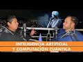 TALKS EPISODIO #2 - INTELIGENCIA ARTIFICIAL | COMPUTACIÓN CUÁNTICA