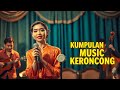 KERONCONG SYAHDU PALING MERDU PALING ADEM DI DENGAR SAAT ISTIRAHAT SELEPAS KERJA _ BADAN TERUS SEGER