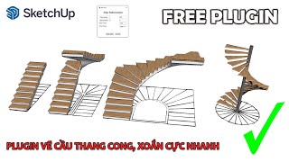 ✅ PLUGIN FREE VẼ CẦU THANG CONG, XOẮN CỰC NHANH TRONG SKETCHUP | LTA DESIGN