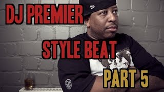 Dj Premier Type Beat [Part 5] FREE DOWNLOAD