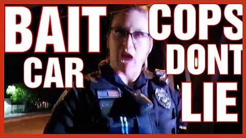 BAIT CAR CATCHES ANOTHER LYING COP COPS DONT LIE