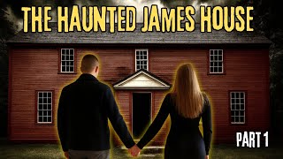 GHOST HUNTING THE JAMES HOUSE | PART 1 | Cody & Satori | ParaCouple Vlog 30