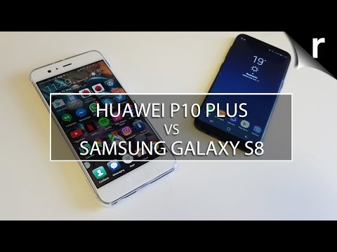 Huawei P10 Plus vs Samsung Galaxy S8: Which is best for me?