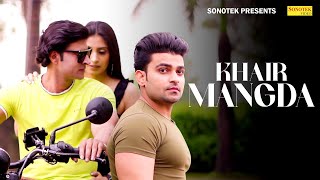 Khair Mangda Manish Lohia, Silky Sharma & Ravi Bidhuri New Hindi Songs 2023