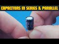 Capacitors in Series and Parallel (Part 2)