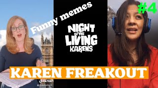Karen Freakout best funny memes compilation #4