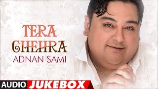 Tera Chehra Album Full Songs (Audio) Jukebox - Hits Of Adnan Sami