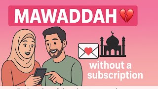 شرح مميزات وعيوب وكيفية استخدام تطبيق مودة💔 بدون اشتراك 💌 للزواج الاسلامى 🕌 screenshot 1