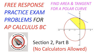 AP Calculus BC Exam Review 2025: Free Response Practice Exam Problems & Solutions