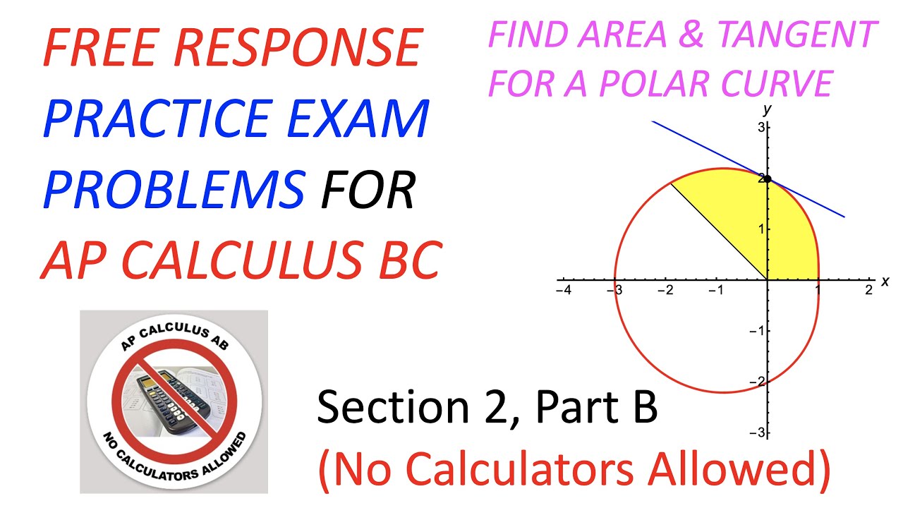 AP Calculus BC Exam Review Free Response Practice Exam Problems