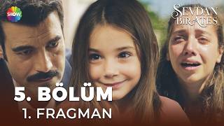Sevdan Bir Ateş 5. Bölüm 1. Fragman Ben Miyim Senin Baban?