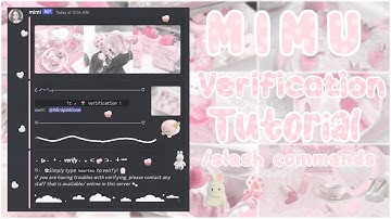Mimu verification tutorial using Slash Commands 🌷| ★﹕𝙈𝙞𝙣𝙞𝙋𝙞𝙣𝙠𝙇𝙤𝙫𝙚﹒˃ᴗ˂．🌸