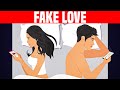 20 Signs of Fake Love