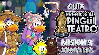SuperCPPS | Premios al Pingüi-Teatro Misión 3 Guía