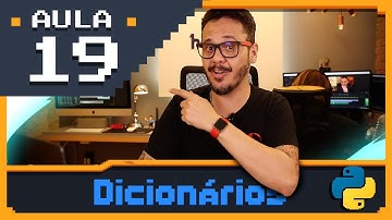 Curso Python #19 - Dicionários