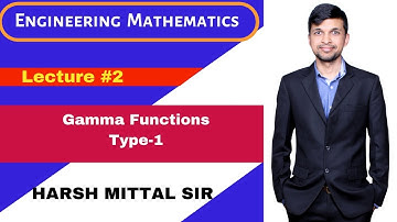 #2 - Engineering Mathematics by Harsh Mittal - Gamma Functions -Type 1