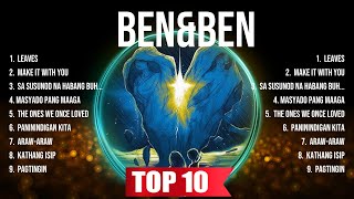 Ben\&Ben Top Tracks Countdown 🔥 Ben\&Ben Hits 🔥 Ben\&Ben Music Of All Time