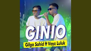 Ginio (feat. Vayz Luluk)