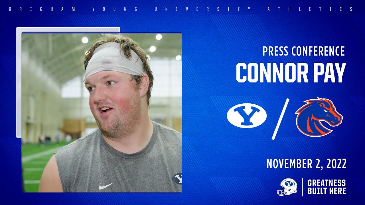 BYU Football | Press Briefing | Boise State | Connor Pay | November 2 ...
