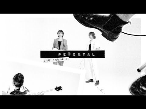 Lime Cordiale - Pedestal