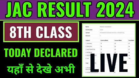 jac 8th result 2024 kaise dekhen, JAC board 8th class result 2024 kaise check Karen,Jharkhand result - DayDayNews