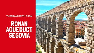 Segovia’s Roman aqueduct
