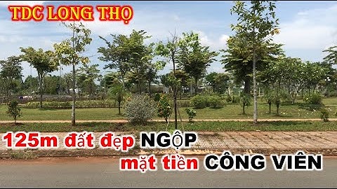Bán lô đất ngộp ở tái định cư LONG THỌ, mặt tiền công viên | bất động sản nhơn trạch