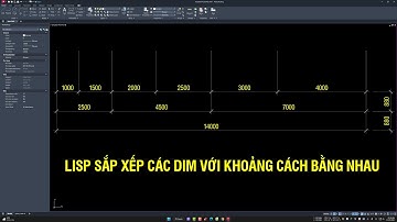Lisp tự động sắp xếp khoảng cách giữa các Dimension [Free 100%] - All Dim