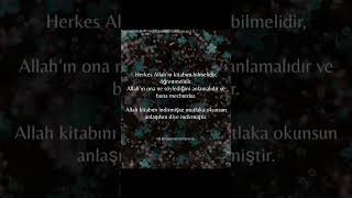 Herkes Allahin Ki̇tabini Bi̇lmeli̇di̇r, Öğrenmeli̇di̇r.