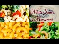 White Sauce Macaroni || Pasta In white sauce #vegetarian