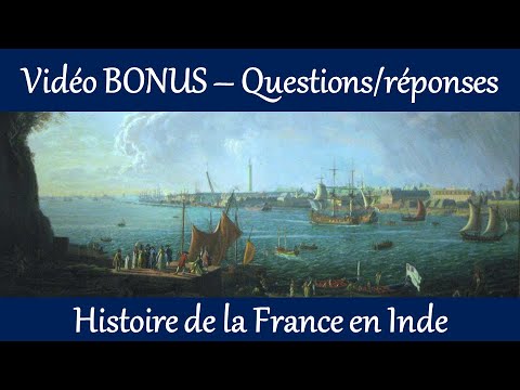 Histoire de France en Inde vos questions   Histoire de France en Inde 4