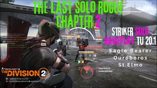The Division 2 I (Striker AR-SMG) The Last Solo Rogue (Chapter2) I Dark zone I PvP I TU 20.1 I
